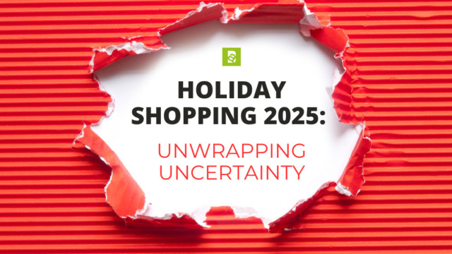 Holiday Shopping 2025: Unwrapping Uncertainty Holiday Shopping 2025: Unwrapping Uncertainty